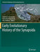 Early Evolutionary History of the Synapsida by Christian F. Kammerer