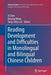 Reading Development and Difficulties in Monolingual and Bilingual Chinese Children by XI Chen