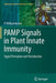 Pamp Signals in Plant Innate Immunity: Signal Perception and Transduction by P. Vidhyasekaran