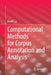 Computational Methods for Corpus Annotation and Analysis by Xiaofei Lu
