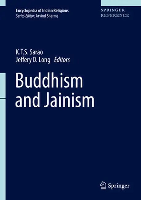 Buddhism and Jainism by Jefferey D. Long