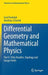 Differential Geometry and Mathematical Physics: Part II. Fibre Bundles, Topology and Gauge Fields by Gerd Rudolph