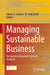 Managing Sustainable Business-An Executive Education Case and Textbook by Lenssen