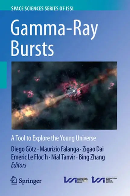 Gamma-Ray Bursts: A Tool to Explore the Young Universe by Diego Götz