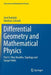 Differential Geometry and Mathematical Physics: Part II. Fibre Bundles, Topology and Gauge Fields by Gerd Rudolph