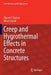 Creep and Hygrothermal Effects in Concrete Structures: 225 by Zdenek P. Bažant