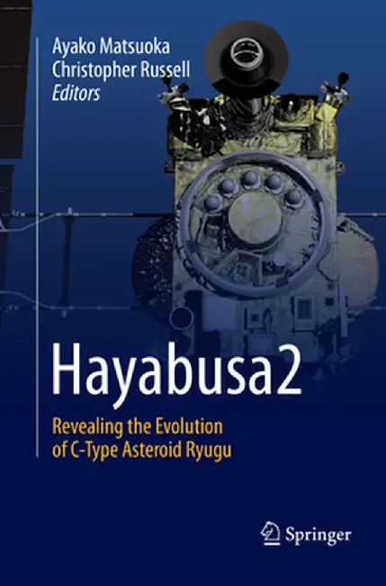 Hayabusa2: Revealing the Evolution of C-Type Asteroid Ryugu by Ayako Matsuoka