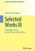 Selected Works III: Information Theory and the Theory of Algorithms by Andrei N. Kolmogorov