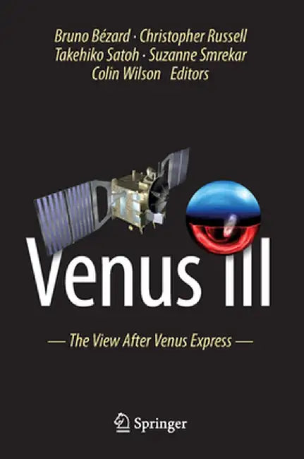 Venus III: The View After Venus Express by Bruno Bézard