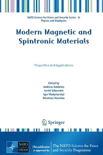 Modern Magnetic and Spintronic Materials: Properties and Applications by Andreas Kaidatzis