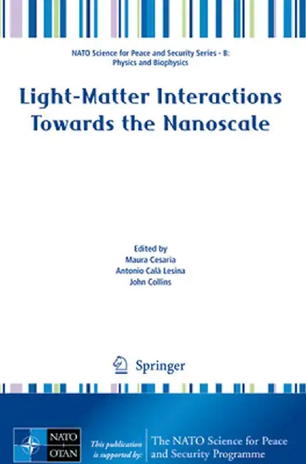 Light-Matter Interactions Towards the Nanoscale by Maura Cesaria