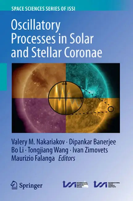 Oscillatory Processes in Solar and Stellar Coronae by Valery M. Nakariakov