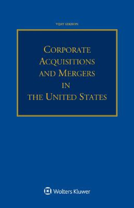 Corporate Acquisitions and Mergers in the United States by Vijay Sekhon