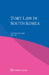Tort Law in South Korea by Sang Joong Kim