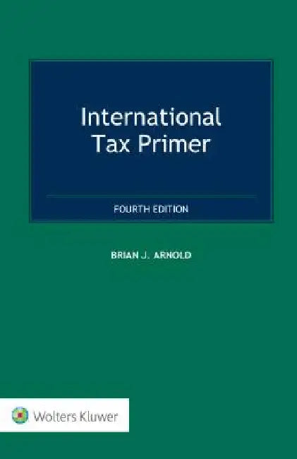 International Tax Primer by Brian J. Arnold