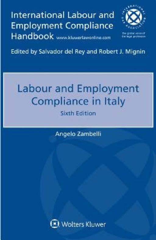 Labour and Employment Compliance in Italy by Angelo Zambelli