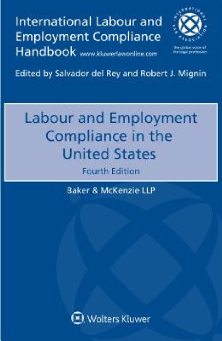 Labour and Employment Compliance in the United States by Andrew J. Boling, Amy de La Lama, William Dugan