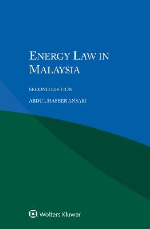 Energy Law in Malaysia by Abdul Haseeb Ansari