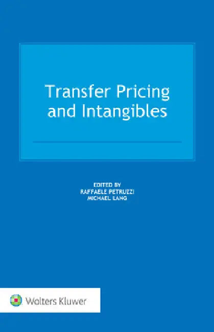 Transfer Pricing and Intangibles by Michael Lang