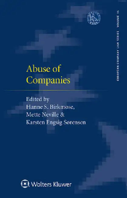 Abuse of Companies by Hanne S. Birkmose