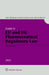 Guide to EU and UK Pharmaceutical Regulatory Law by Pieter Erasmus