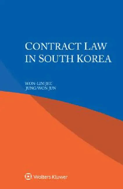 Contract Law in South Korea by Won-Lim Jee