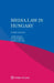 Media law in Hungary by Judit Bayer
