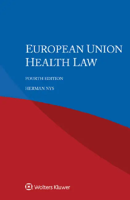 European Union Health Law by Herman Nys