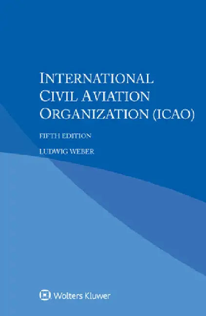 International Civil Aviation Organization (ICAO) by Ludwig Weber