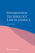 Information Technology Law in Jamaica by Nicole Foga