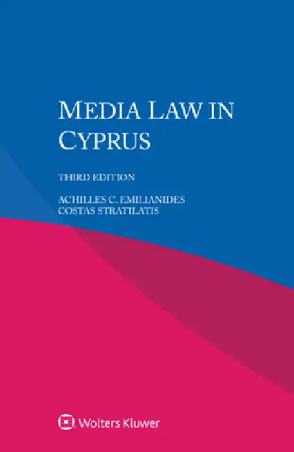 Media Law in Cyprus by Achilles C. Emilianides