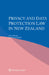 Privacy and Data Protection Law in New Zealand by Paul Roth