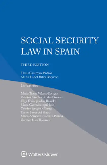 Social Security Law in Spain by Thais Guerrero Padrón
