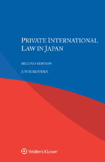 Private International Law in Japan by Jun Yokoyama