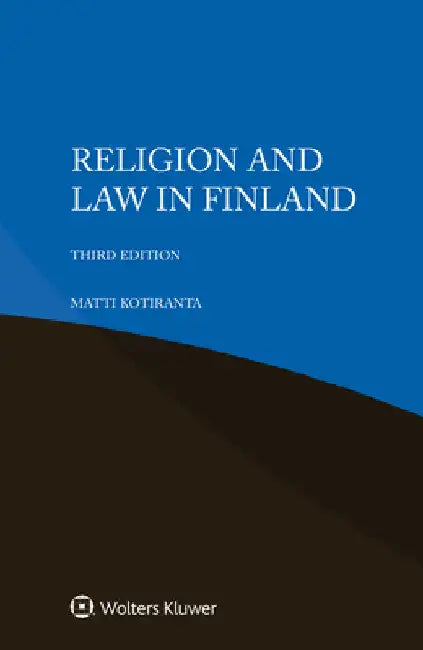 Religion and Law in Finland by Matti Kotiranta