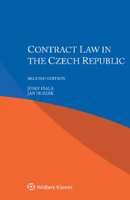 Contract Law in the Czech Republic by Josef Fiala