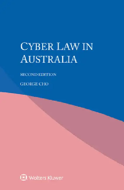 Cyber law in Australia by George Cho