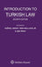 Introduction to Turkish Law by Tugrul Ansay, Don Wallace, Işık Önay