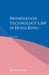 Information Technology Law in Hong Kong by Yun Zhao