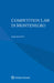 Competition Law in Montenegro by Mijat Jocovic