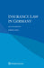Insurance Law in Germany by Robert Koch