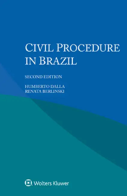 Civil Procedure in Brazil by Humberto Dalla, Renata Berlinski