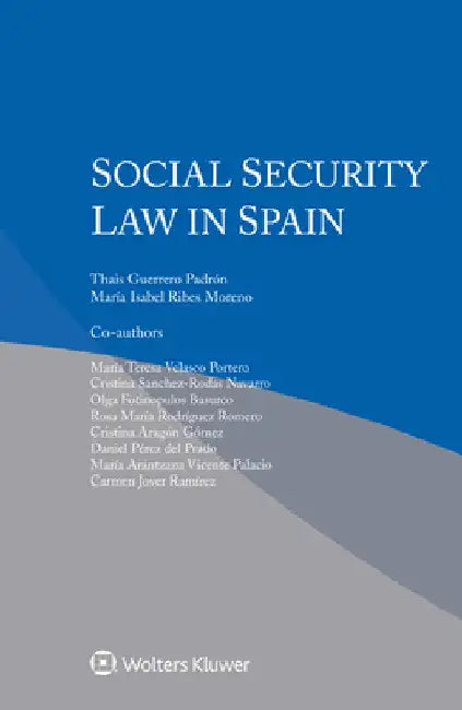 Social Security Law in Spain by Thais Guerrero Padrón