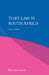 Tort Law in South Africa by Max Loubser