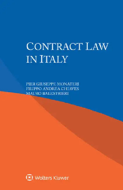 Contract Law in Italy by Pier Giuseppe Monateri