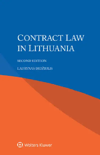 Contract Law in Lithuania by Laurynas Didziulis