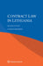 Contract Law in Lithuania by Laurynas Didziulis
