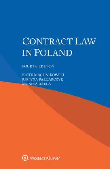 Contract Law in Poland by Piotr Machnikowski