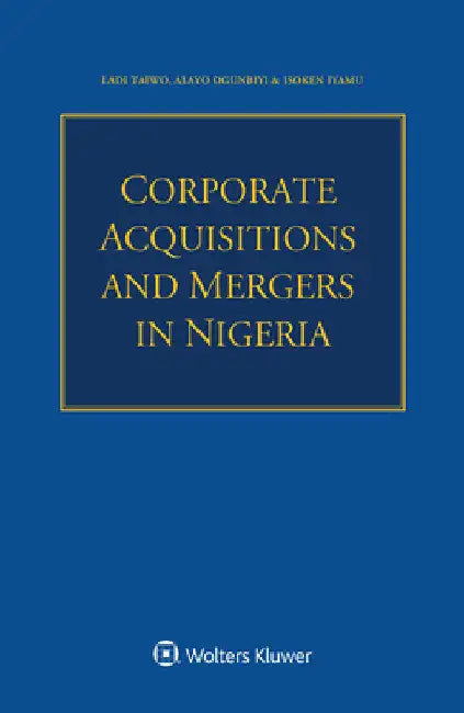 Corporate Acquisitions and Mergers in Nigeria by Ladi Taiwo