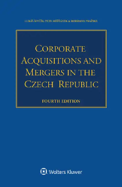 Corporate Acquisitions and Mergers in the Czech Republic by Lukás Sevčík